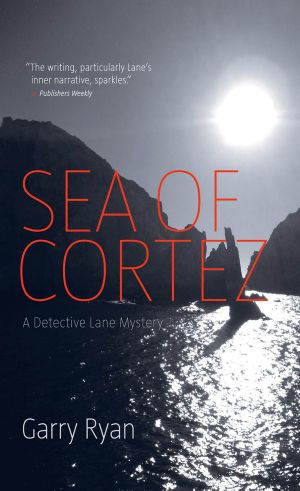 [Detective Lane Series 10] • Sea of Cortez